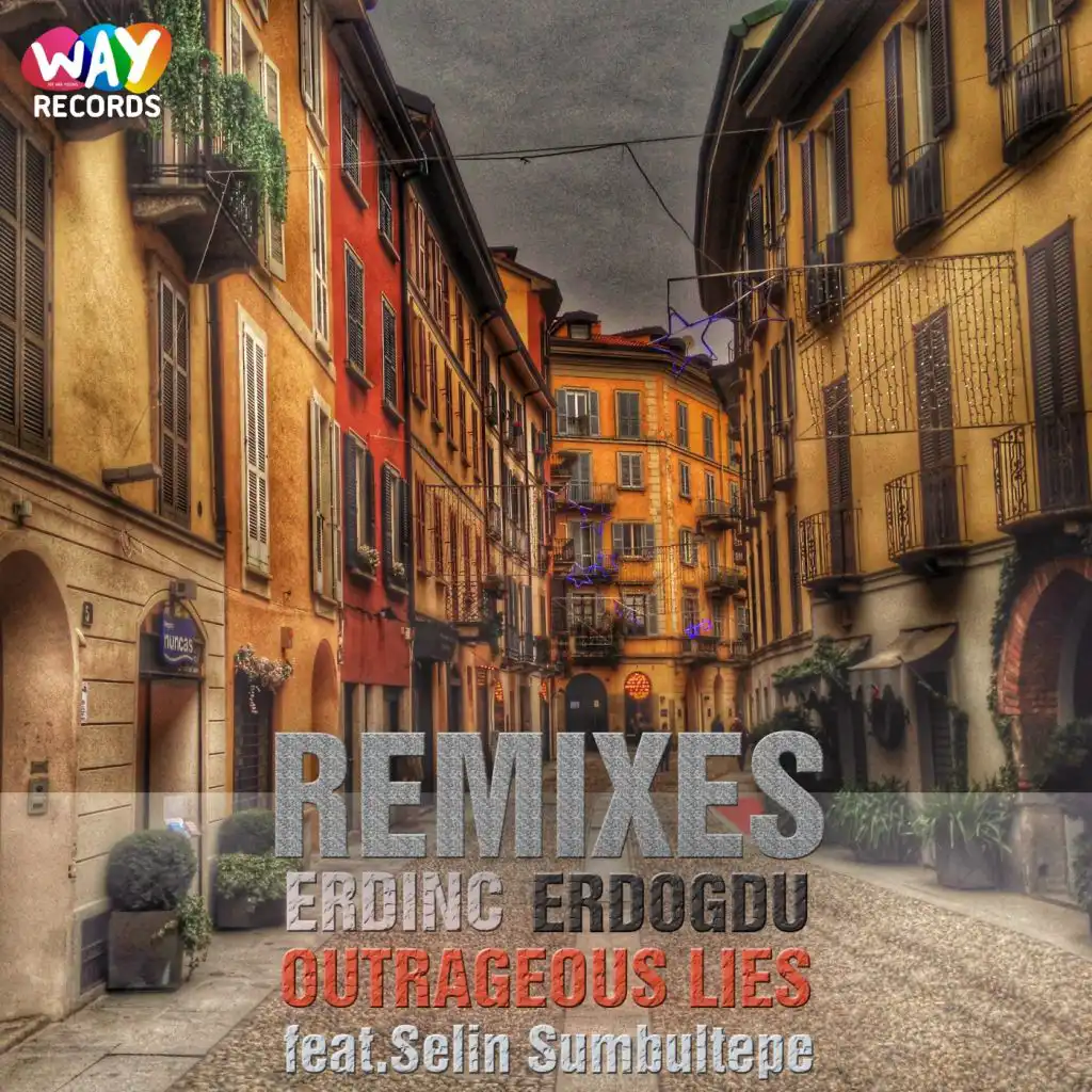Outrageous Lies (Erdinc Erdogdu Radio Mix) [feat. Selin Sumbultepe]