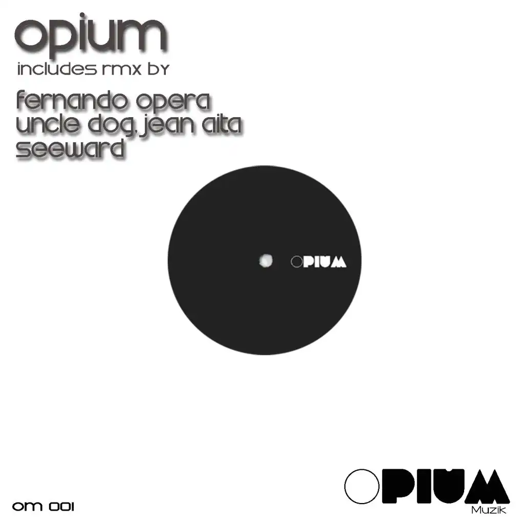 Opium (UNCLE DOG 'San Pat' Remix)