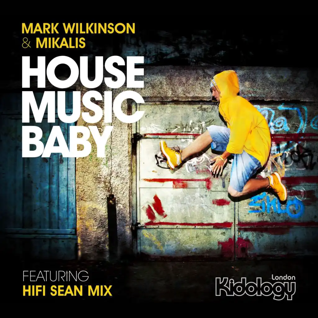 House Music Baby (Hifi Sean Remix)