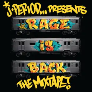 RAGE IS BACK (Freestyle) (J.PERIOD Exclusive) [feat. Black Thought]