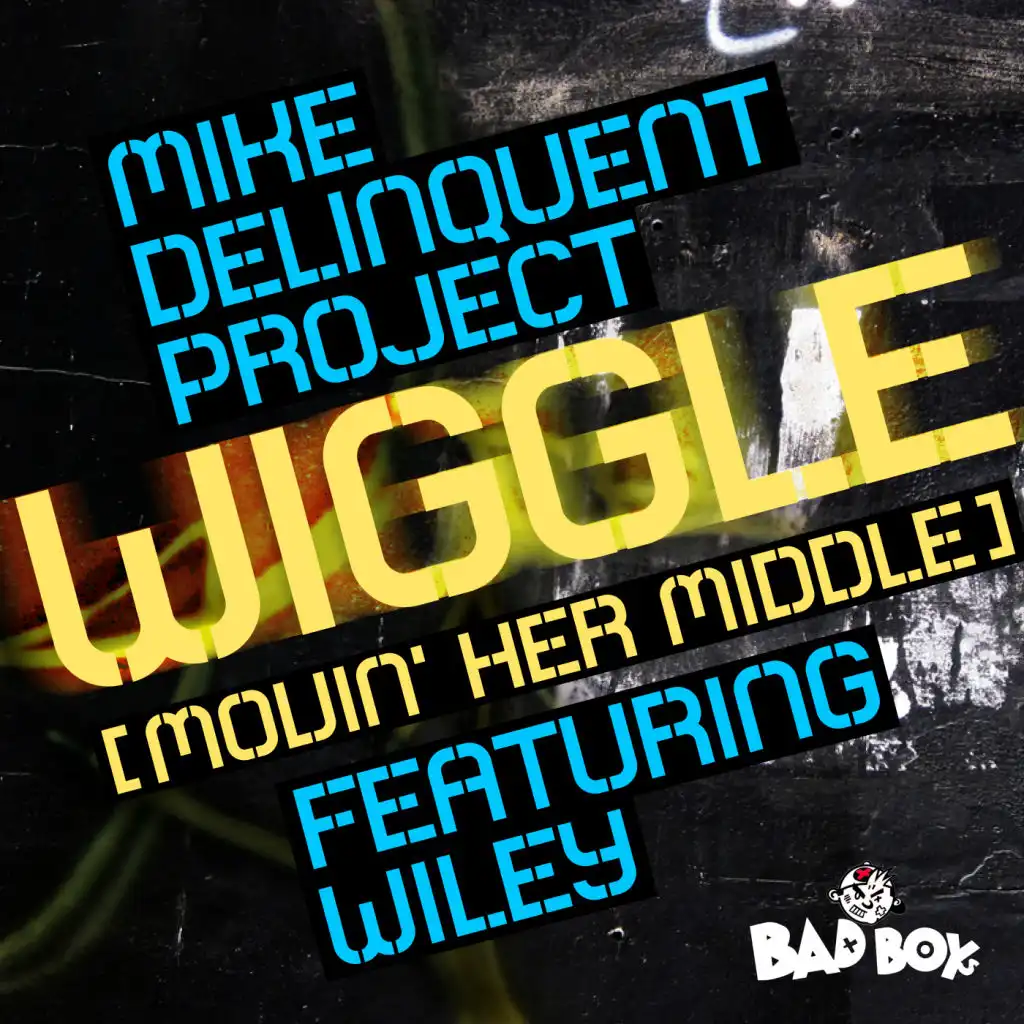 Wiggle (Movin' Her Middle) (N: Fostell Remix) [feat. Wiley]