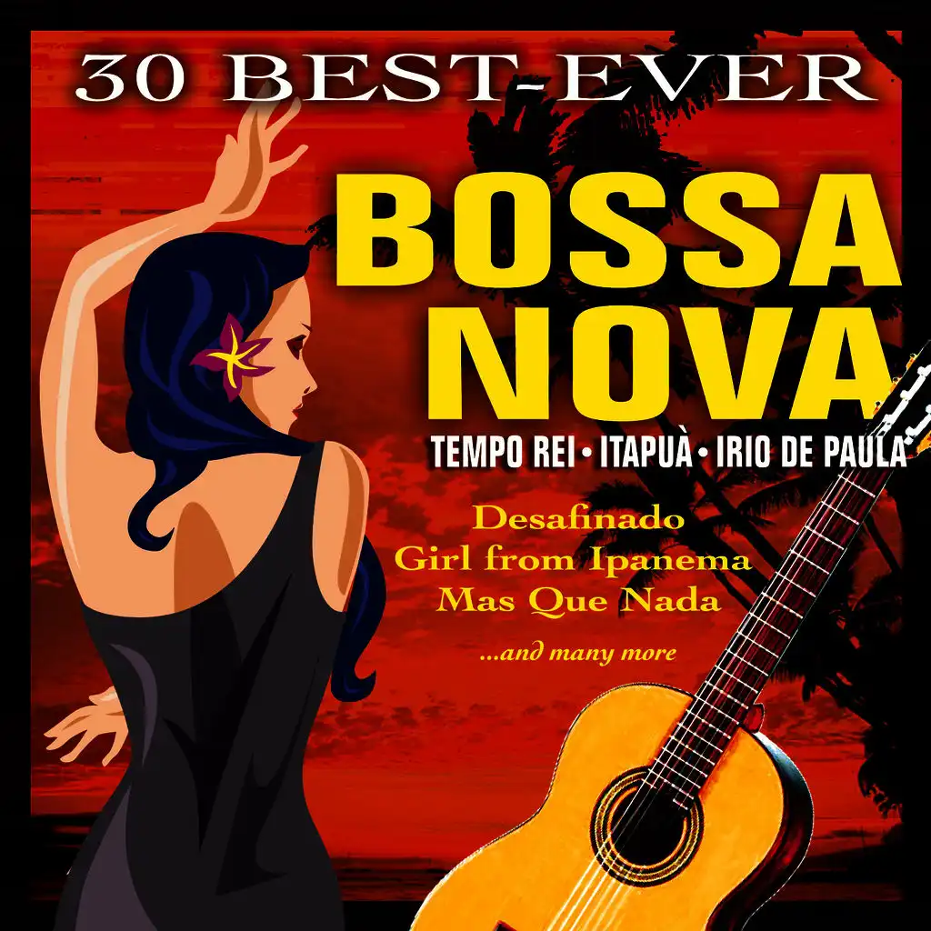 30 Best-ever Bossa Nova