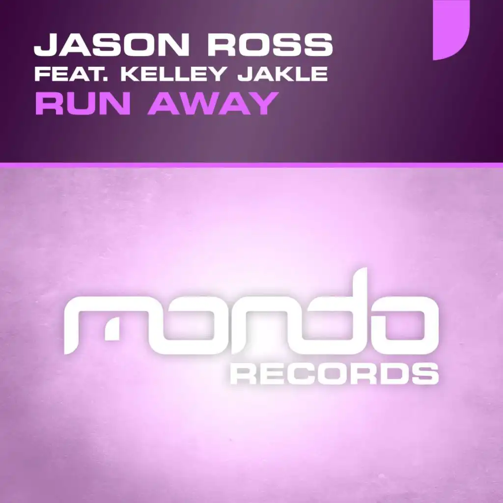 Run Away (Radio Edit) [feat. Kelley Jakle]