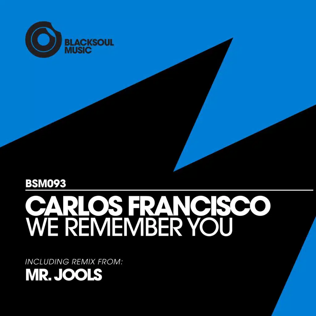 We Remember You (Mr. Jools Remix)