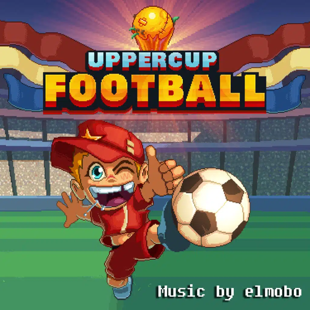 Uppercup Football (Original Game Soundtrack)