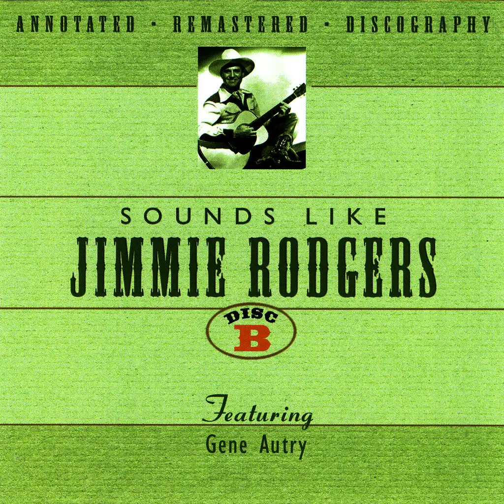 Sounds Like Jimmie Rodgers - Disc B