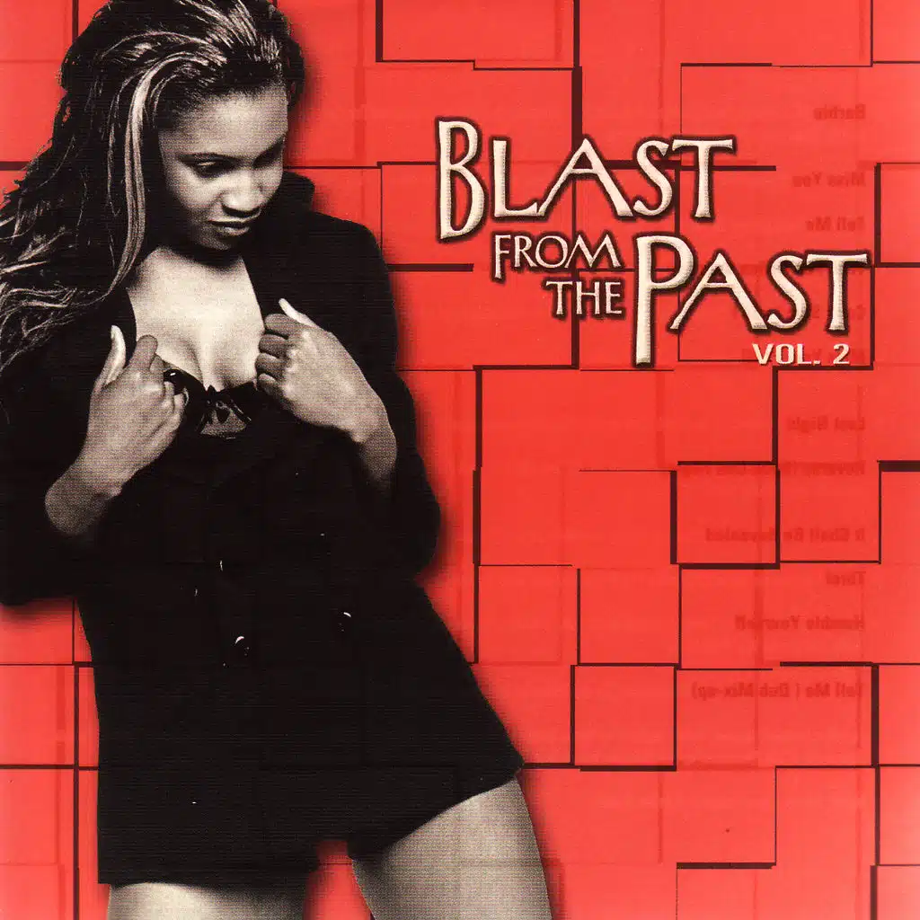 Blast From The Past, Vol 2