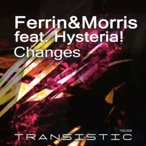 Changes (feat. Hysteria!)