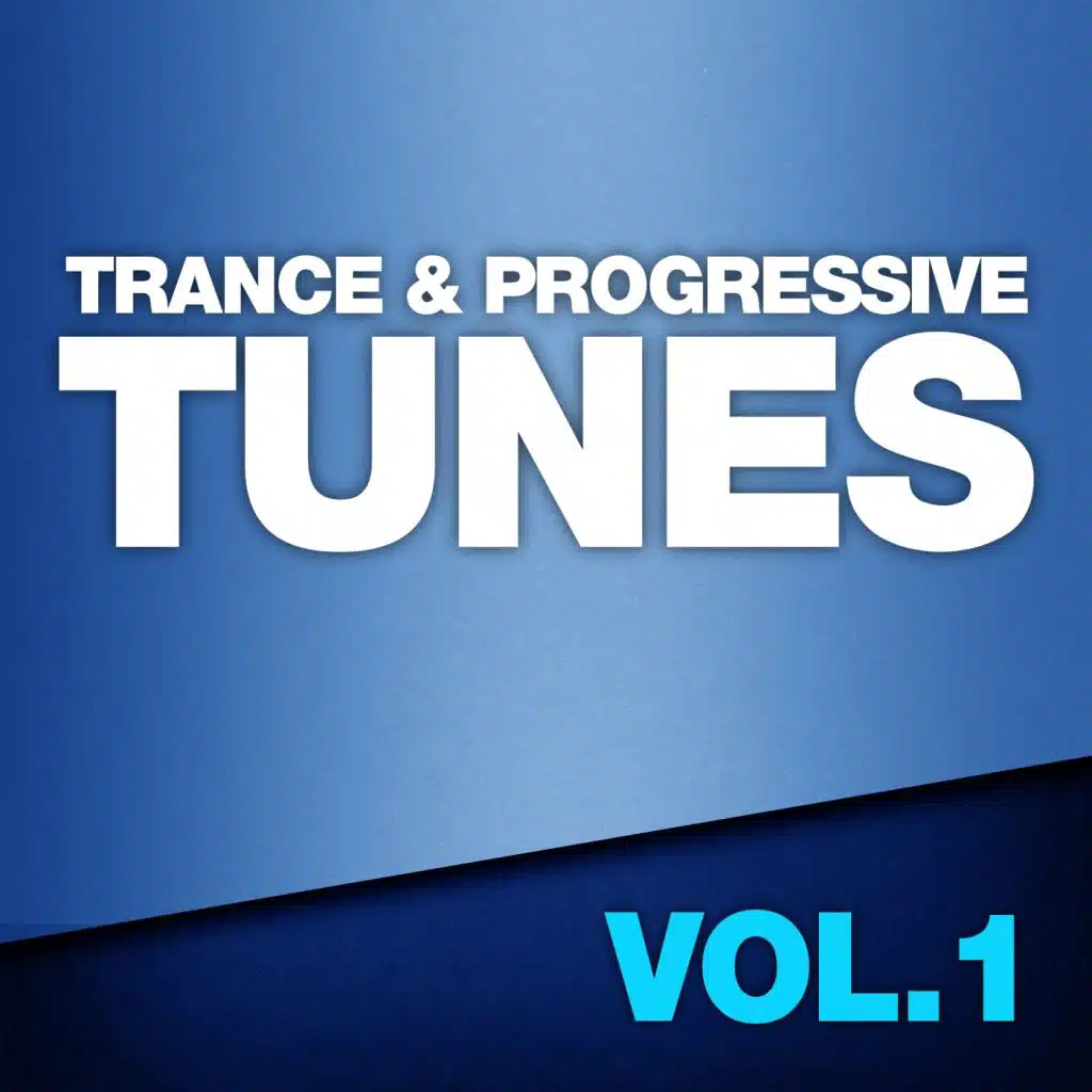 Trance & Progressive Tunes, Vol. 1