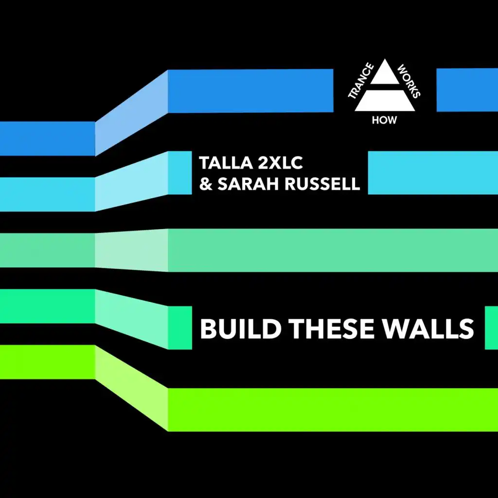 Build These Walls (Dub)