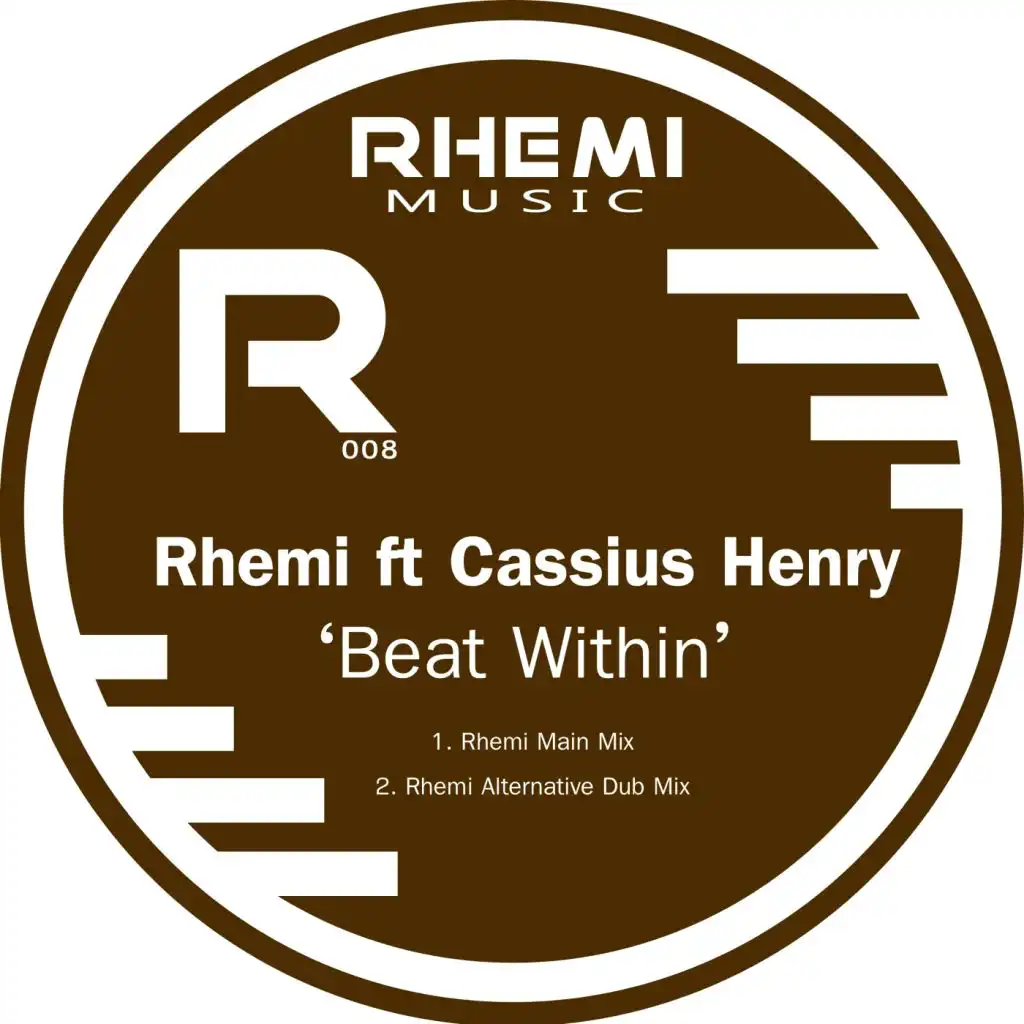 Beat Within (Rhemi Alternative Dub) [feat. Cassius Henry]