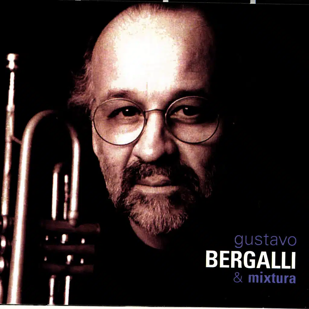 Gustavo Bergalli & mixturas