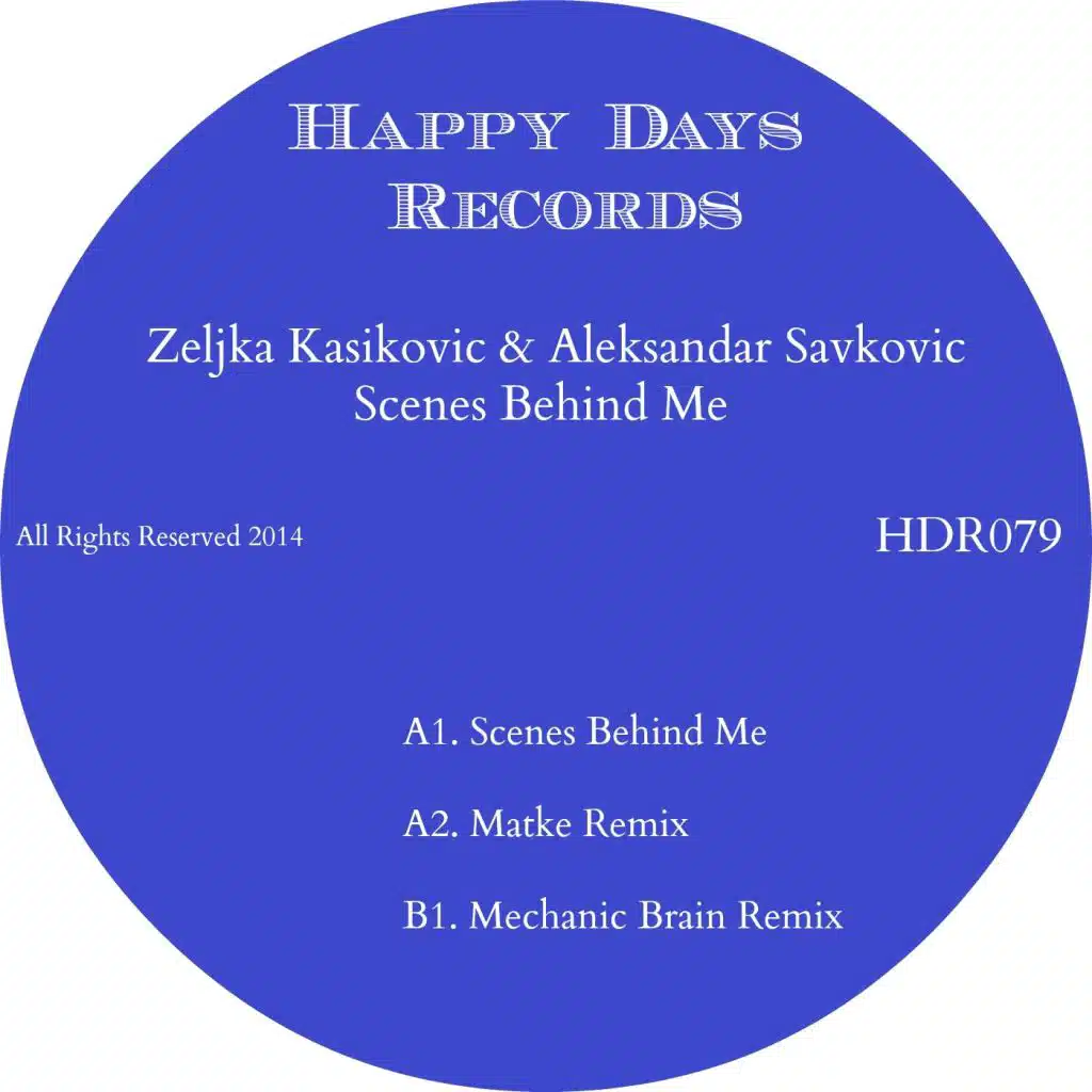 Scenes Behind Me (Matke Remix)