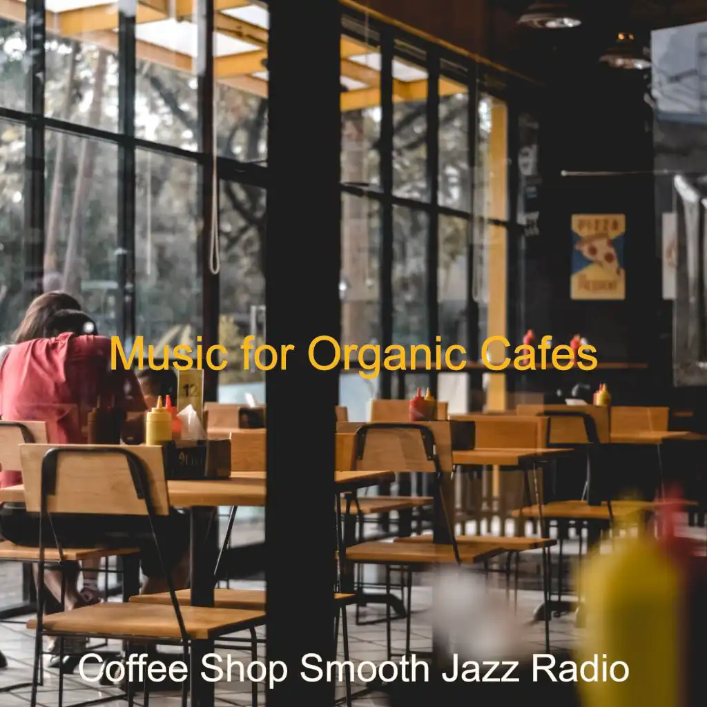 Music for Organic Cafes