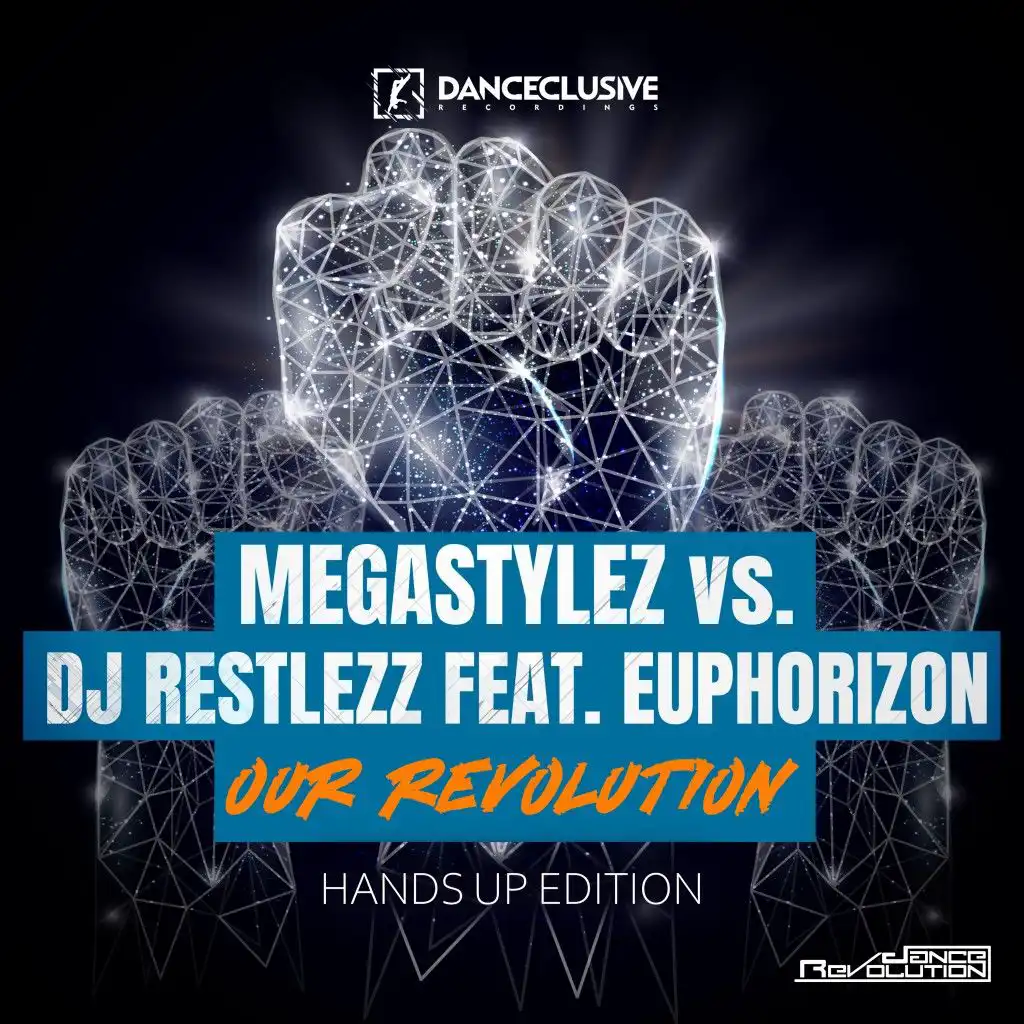 Our Revolution (Hands up Edition) [feat. Euphorizon]