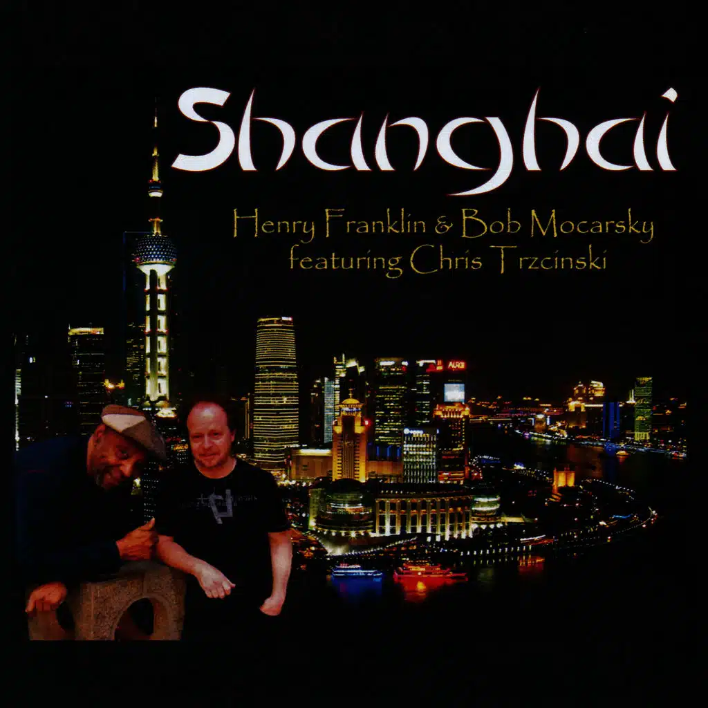 Shanghai (feat. Chris Trzcinski)
