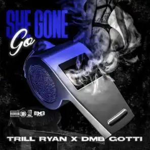 She Gone Go (Remix)
