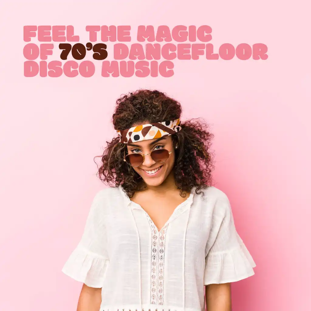 Feel the Magic of 70’s Dancefloor – Disco Music