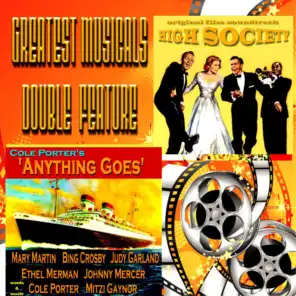 Greatest Musicals Double Feature - Anything Goes & High Society (Original Film Soundtracks)