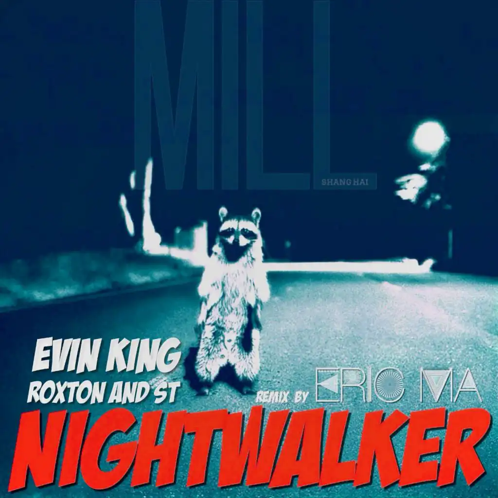 Nightwalker (Eric Ma Remix) [feat. Roxton & ST]