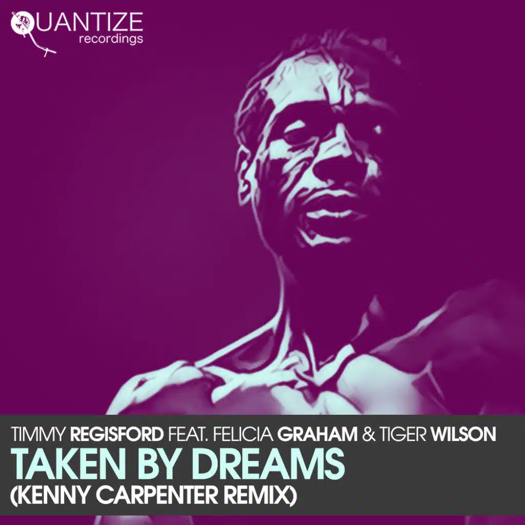 Taken By Dreams (Kenny Carpenter NYC Shelter Instrumental) [feat. Felicia Graham & Tiger Wilson]