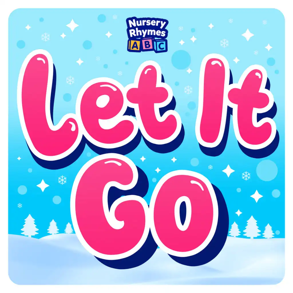 Let It Go (Kids Dance Mix)