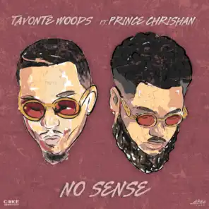 No Sense (feat. Prince Chrishan)