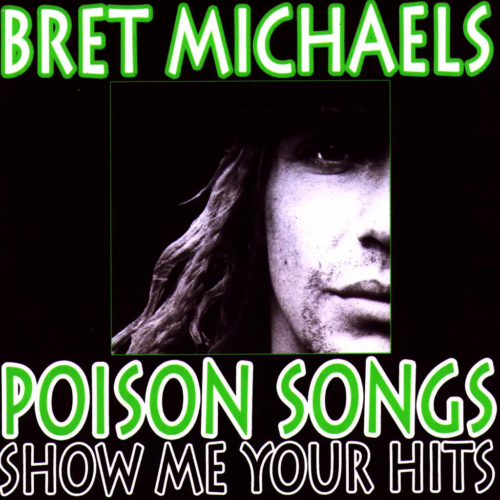 Poison Songs - Show Me Your Hits