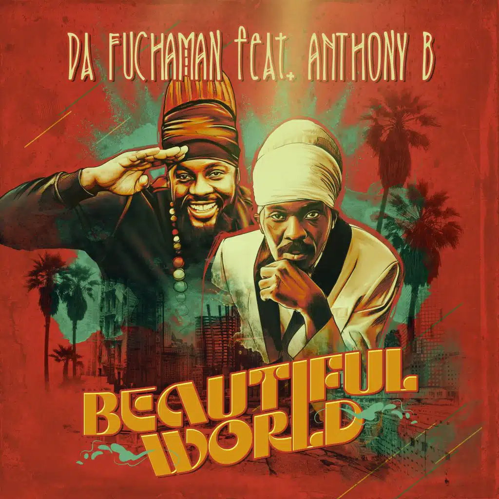 Beautiful World (feat. Anthony B)