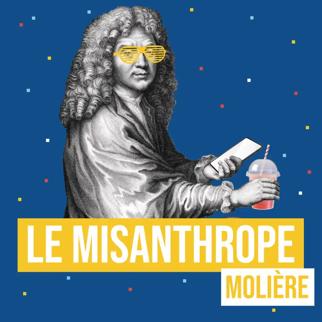 Le Misanthrope : Alceste, Pt. 1