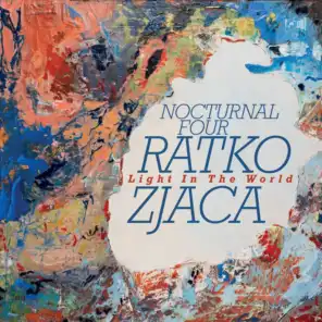 Ratko Zjaca & Nocturnal Four