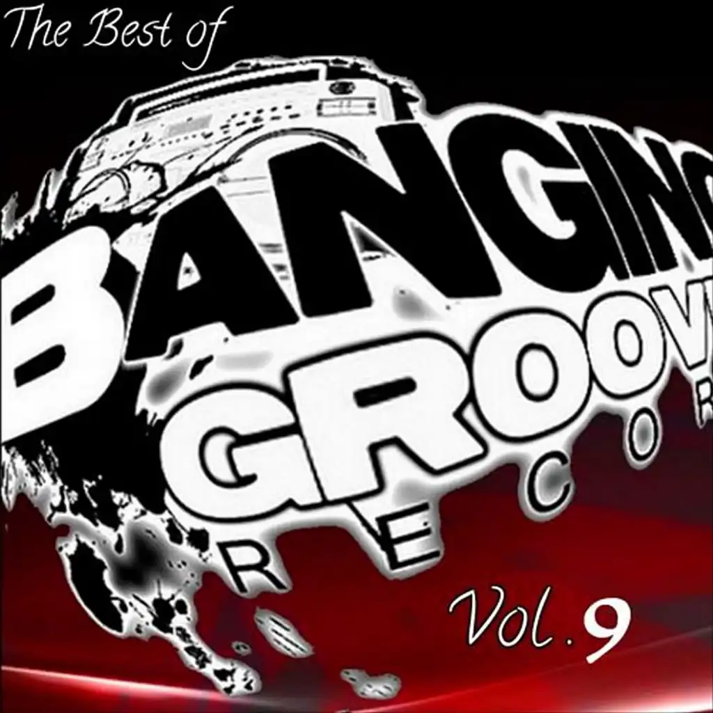 The Best Of Banging Grooves Records, Vol. 9