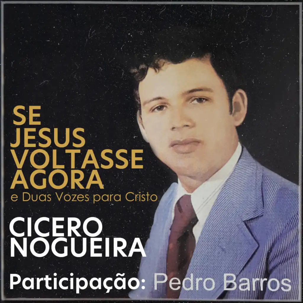 Se Jesus Voltasse Agora