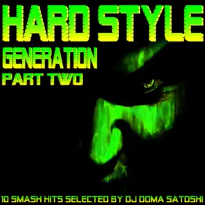 Hardstyle Generation Part Two