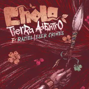 Tierra Adentro (feat. Raziel & Eser Crimes)