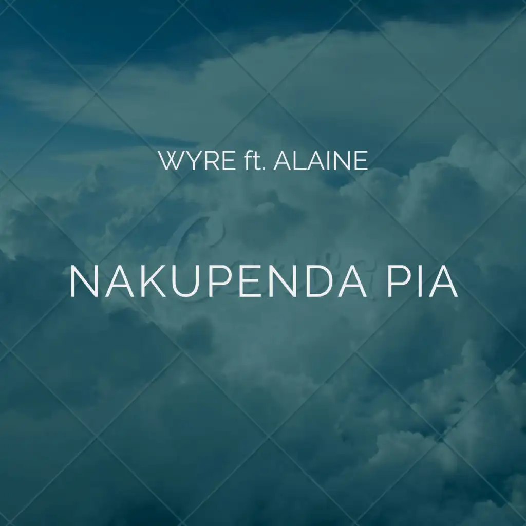 Nakupenda Pia (feat. ALAINE)