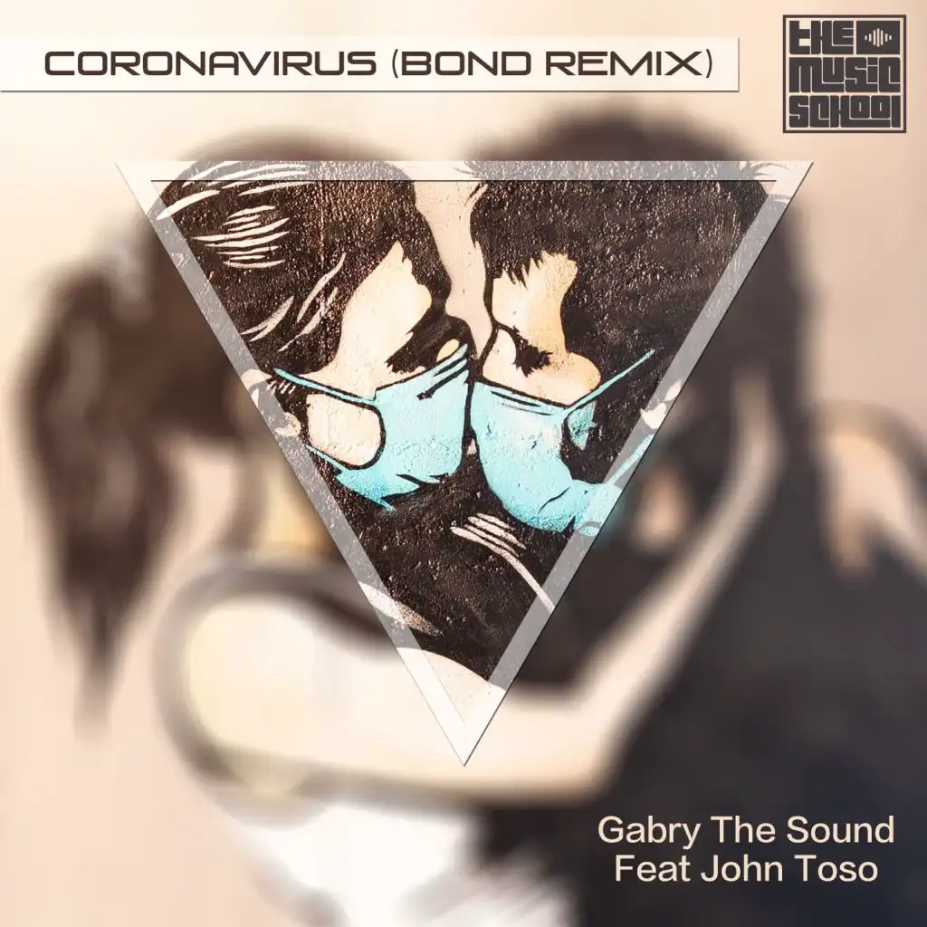 Coronavirus (Bond Remix) [feat. John Toso]