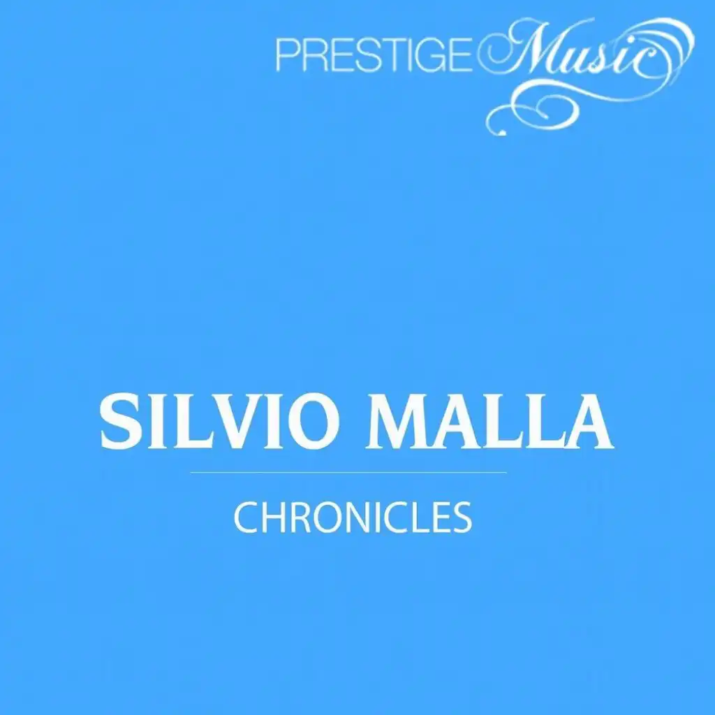 Silvio Malla - Chronicles