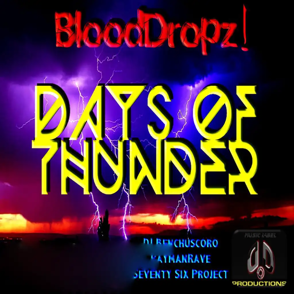 Days Of Thunder (Seventy Six Project Remix)