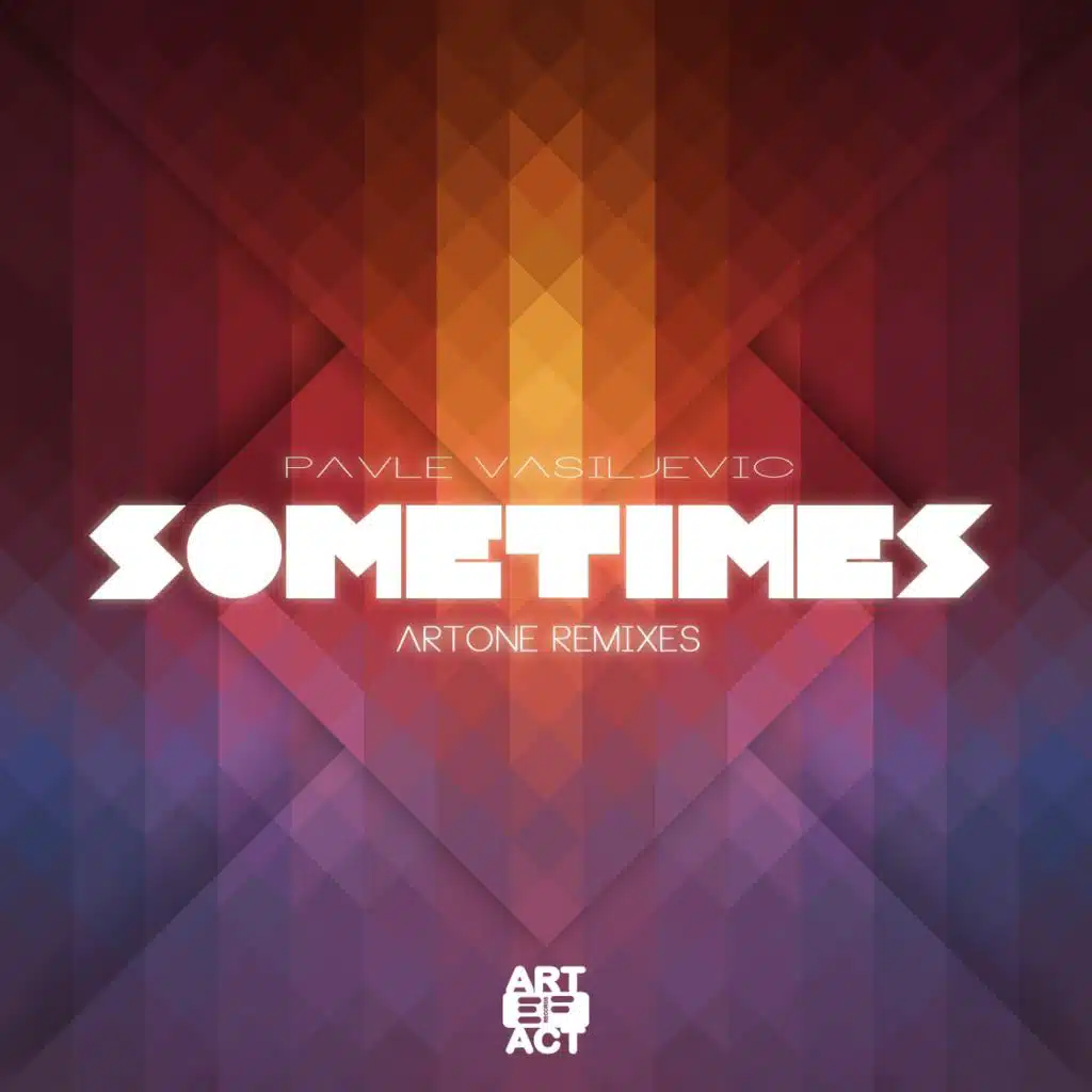 Sometimes (Artone's Stripped Dubstrumental)