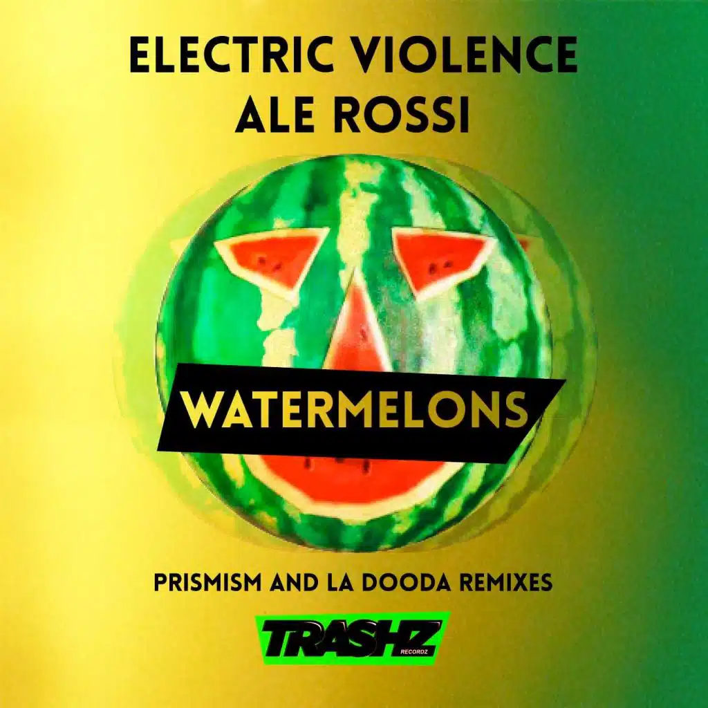 Watermelons (feat. Ale Rossi)