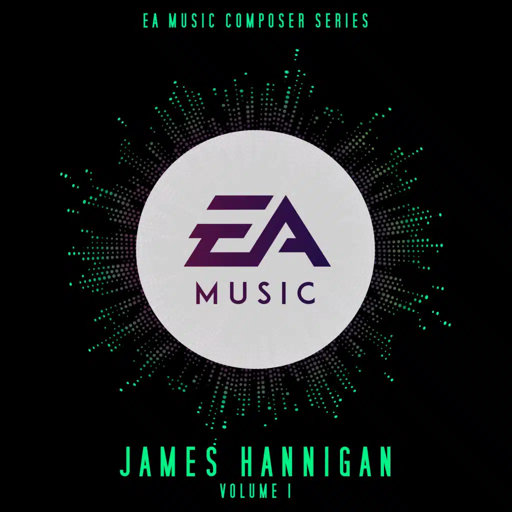Ea Music Composer Series: James Hannigan, Vol. 1 (Original Soundtrack)