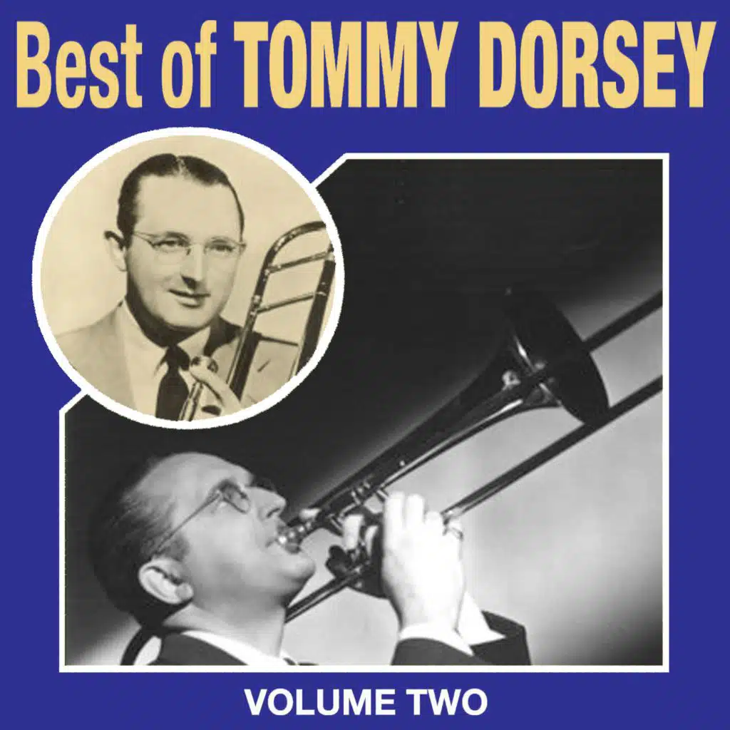 Best of Tommy Dorsey, Vol. 2