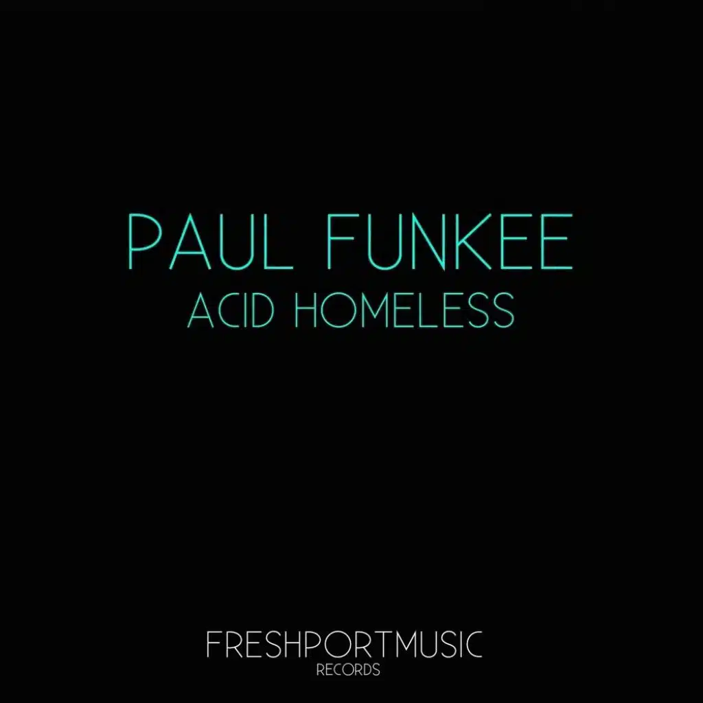 Acid Homeless (Egoism Remix)