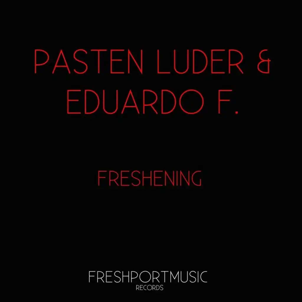Pasten Luder & Eduardo F.