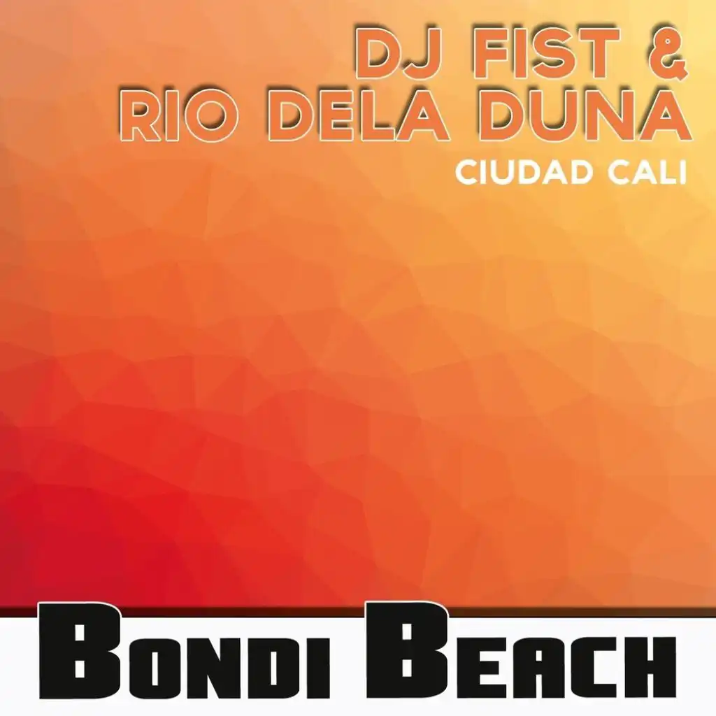DJ Fist & Rio Dela Duna