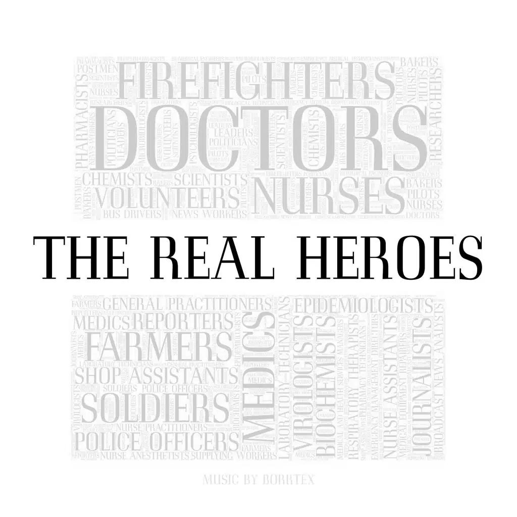 The Real Heroes