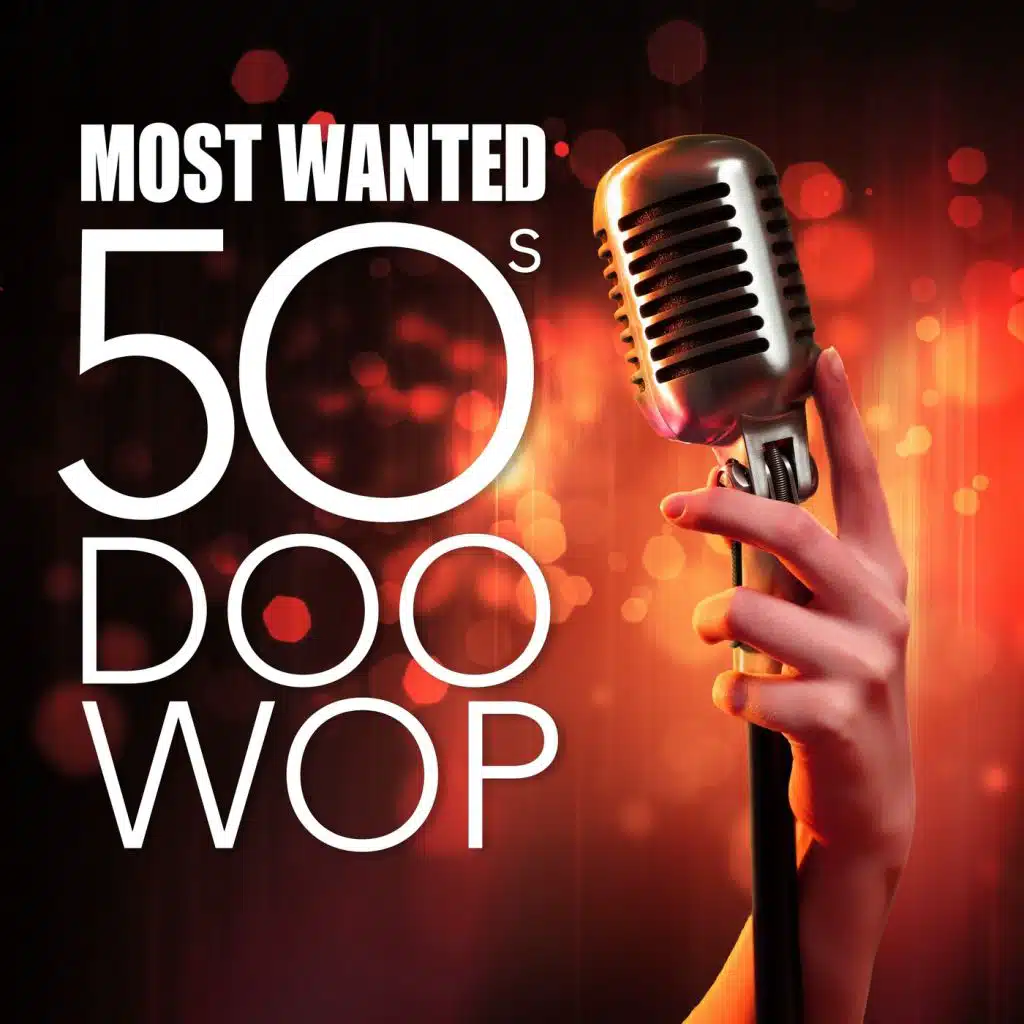 Most Wanted 50s Doo Wop