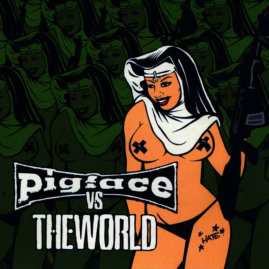 Pigface vs The World Vol. 3