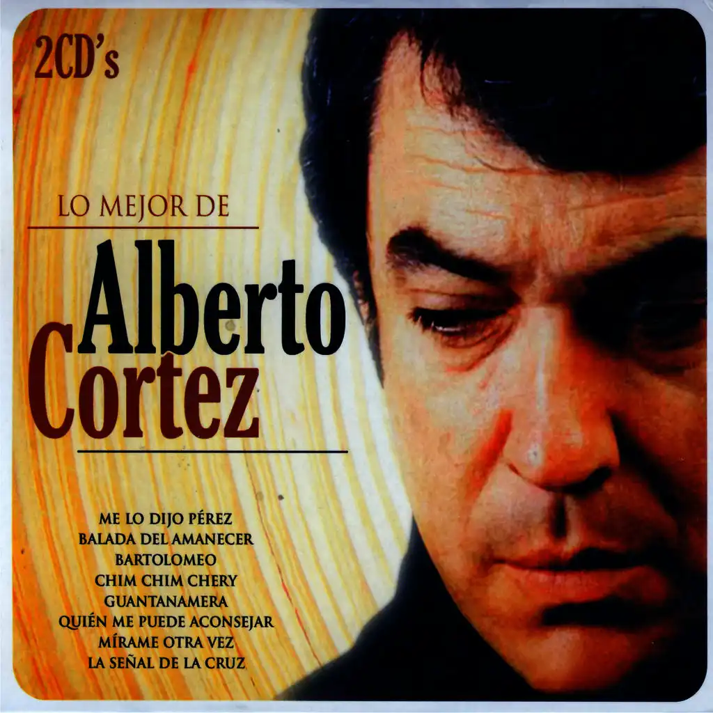 Lo mejor de Alberto Cortez (The Best of Alberto Cortez)